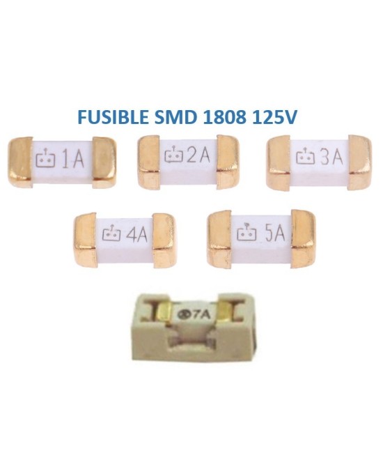 Fusible SMD 1808 125V 1 - 7A