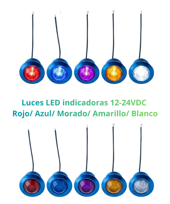 Luces LED indicadoras 12-24VDC Rojo/ Azul/ Morado/ Amarillo/ Blanco