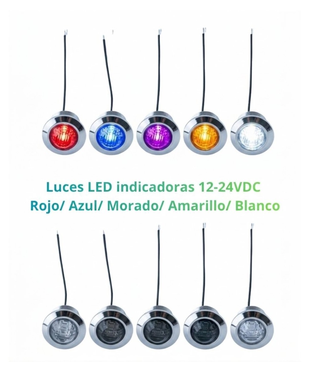 Luces LED indicadoras Cromadas 12-24VDC Rojo/ Azul/ Morado/ Amarillo/ Blanco